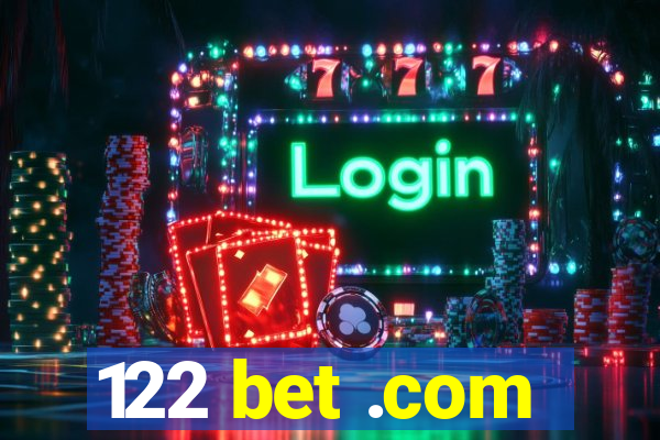 122 bet .com